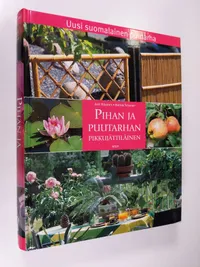 Pihan ja puutarhan pikkujättiläinen : uusi suomalainen puutarha - Riikonen  Antti | Finlandia Kirja | Osta Antikvaarista - Kirjakauppa verkossa