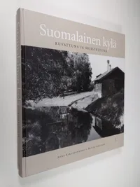 Suomalainen kylä kuvattuna ja muisteltuna - Kirveennummi Anna | Finlandia  Kirja | Osta Antikvaarista - Kirjakauppa verkossa