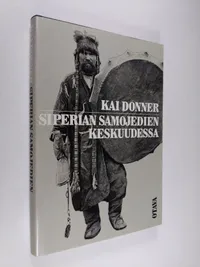 Tuotekuva Siperian samojedien keskuudessa vuosina 1911-1913 ja 1914