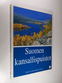Suomen kansallispuistot - Arno Rautavaara | Osta Antikvaarista - Kirjakauppa  verkossa