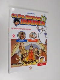 Olipa kerran ihminen 2, Neandertalinihminen - Kärkkäinen Katja (suom.) |  Finlandia Kirja | Osta Antikvaarista - Kirjakauppa verkossa