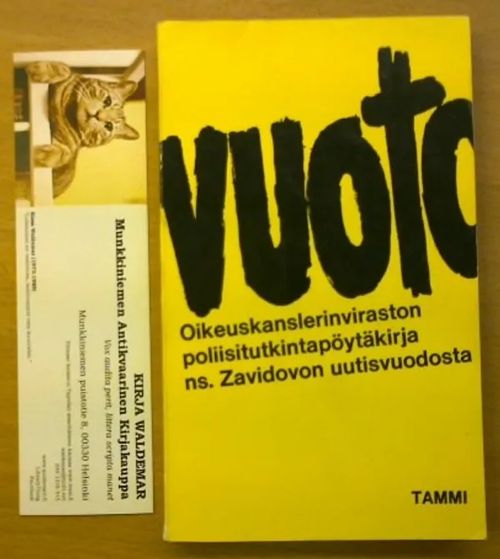 Vuoto. Oikeuskanslerinviraston poliisitutkintapöytäkirja ns. Zavidovon uutisvuodosta | Kirja Waldemar | Osta Antikvaarista - Kirjakauppa verkossa