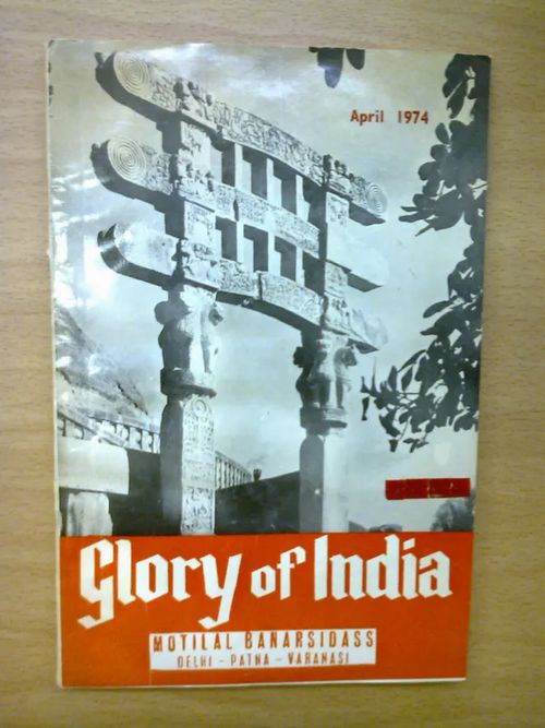 Glory of India - Catalogue of own and other publicatios we stock viz, publications of merit in English, Sanskrit, Pali, Prakrit, Hindi, relating to ancient Indian history, art, architecture, culture, religion, philosophy, language, literature etc. etc. - | Kirja Waldemar | Osta Antikvaarista - Kirjakauppa verkossa