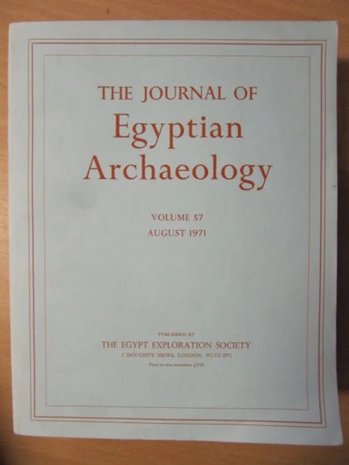 The Journal of Egyptian Archaeology Volume 57 August 1971 | Kirja Waldemar | Osta Antikvaarista - Kirjakauppa verkossa