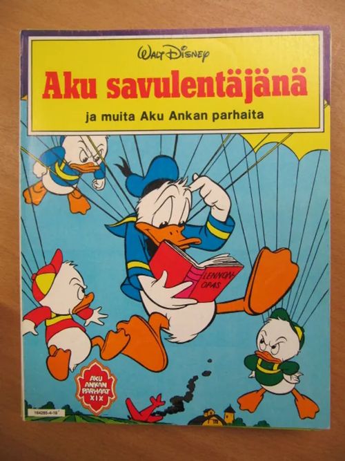 Aku savulentäjänä ja muita - Aku Ankan parhaat XIX | Kirja Waldemar | Osta Antikvaarista - Kirjakauppa verkossa