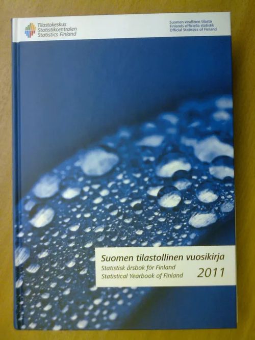 Suomen tilastollinen vuosikirja 2011 Statistisk årsbok för Finland - Statistical Yearbook of Finland | Kirja Waldemar | Osta Antikvaarista - Kirjakauppa verkossa