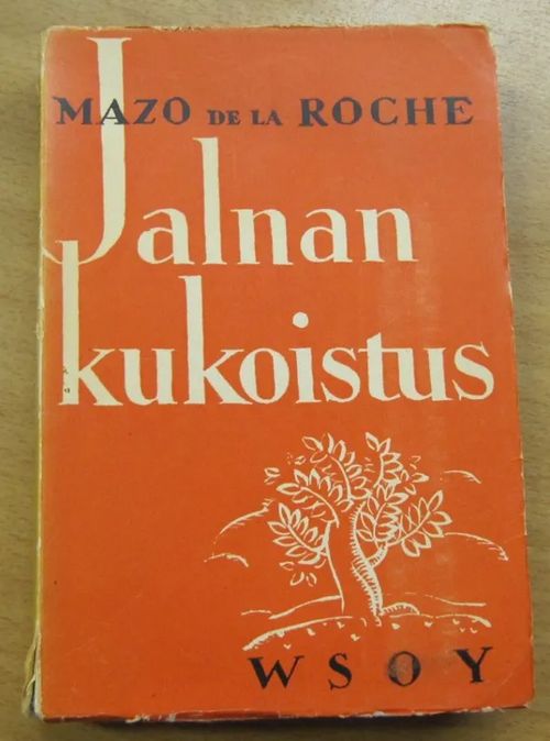 Jalnan kukoistus - Roche Mazo de la | Kirja Waldemar | Osta Antikvaarista - Kirjakauppa verkossa