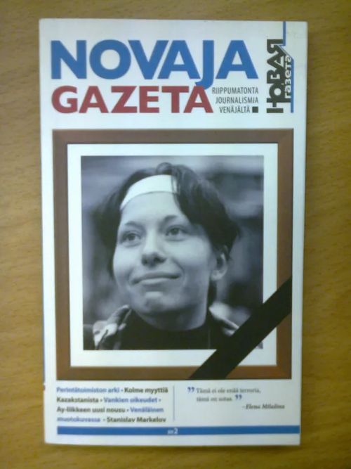 Novaja Gazeta 2 - riippumatonta journalismia Venäjältä | Kirja Waldemar | Osta Antikvaarista - Kirjakauppa verkossa