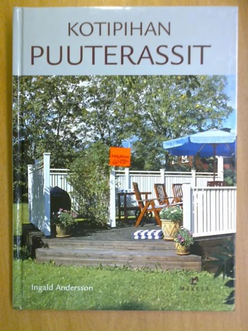 Kotipihan puuterassi - Andersson Ingald | Kirja Waldemar | Osta Antikvaarista - Kirjakauppa verkossa