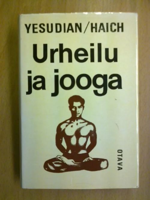 Urheilu ja jooga - Yesudian, Haich | Kirja Waldemar | Osta Antikvaarista - Kirjakauppa verkossa