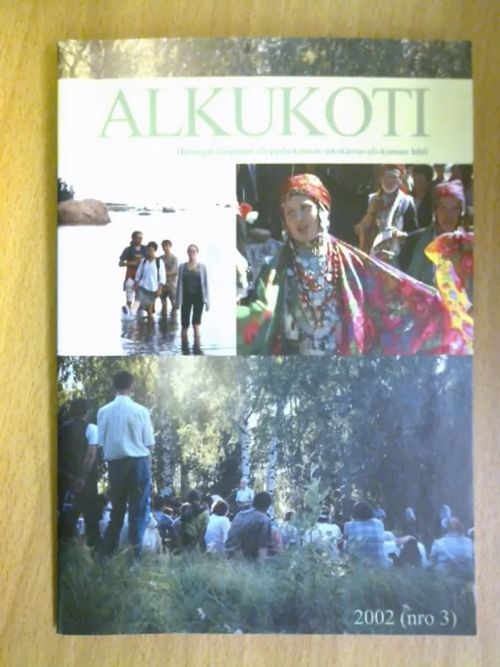 Alkukoti 2002 (Nro 3) - Helsingin yliopiston ylioppilaskunnan sukukansavaliokunnan lehti - Virtanen Susanna (päätoim) | Kirja Waldemar | Osta Antikvaarista - Kirjakauppa verkossa