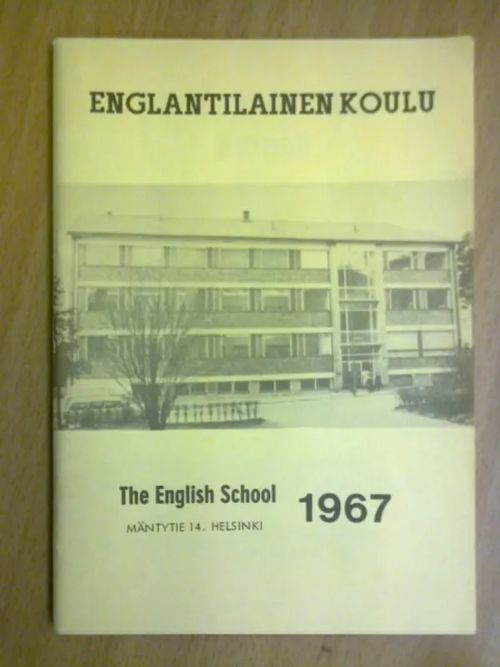 Englantilainen koulu - The English School 1967. Englantilainen Liikealan Erikoiskoulu - The English College 1967 | Kirja Waldemar | Osta Antikvaarista - Kirjakauppa verkossa