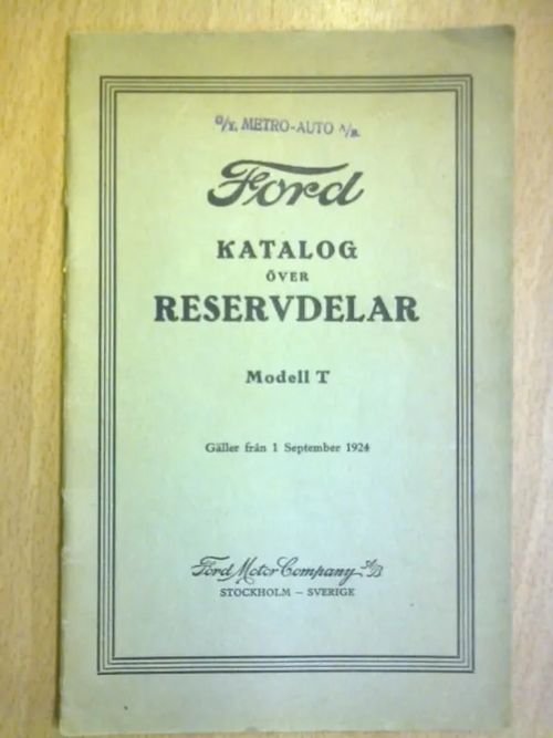 Ford katalog över reservdelar Modell T. Gäller från 1 September 1924. | Kirja Waldemar | Osta Antikvaarista - Kirjakauppa verkossa