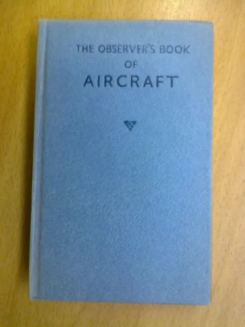 The Observer´s Book of Aircraft 1966 Edition - Green William | Kirja Waldemar | Osta Antikvaarista - Kirjakauppa verkossa