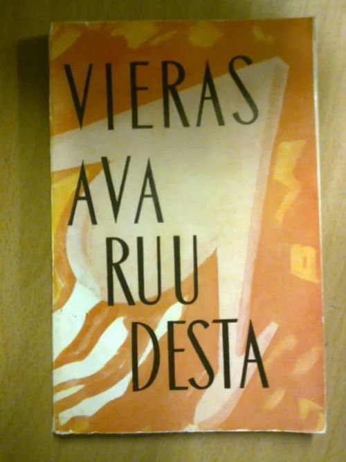 Vieras avaruudesta - Neuvostokirjailijain tieteiskertomuksia - Georgi Beljajev Aleksander Kazantsev Aleksander Savtsenko Vladimir Strugatski A. Strugatski B. Gurevits | Kirja Waldemar | Osta Antikvaarista - Kirjakauppa verkossa