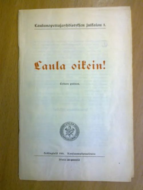 Laulunopettajayhdistyksen julkaisu 1. Laula oikein! | Kirja Waldemar | Osta Antikvaarista - Kirjakauppa verkossa