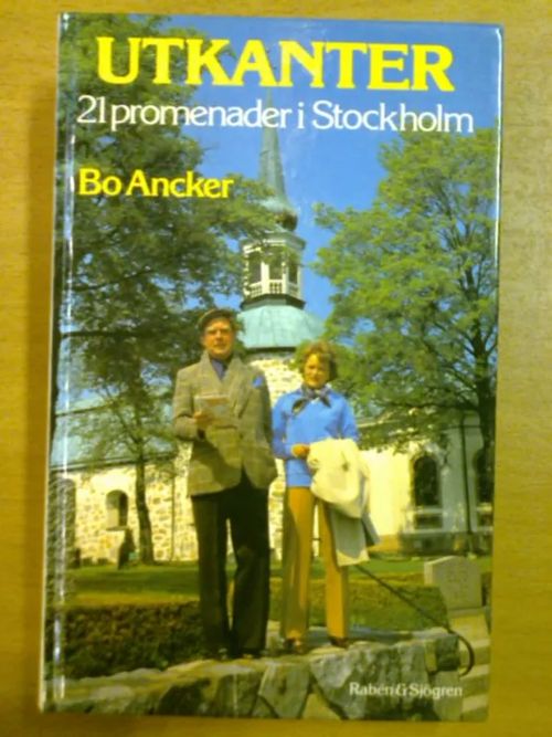 Utkanter - 21 promenader i Stockholm - Ancker Bo | Kirja Waldemar | Osta Antikvaarista - Kirjakauppa verkossa