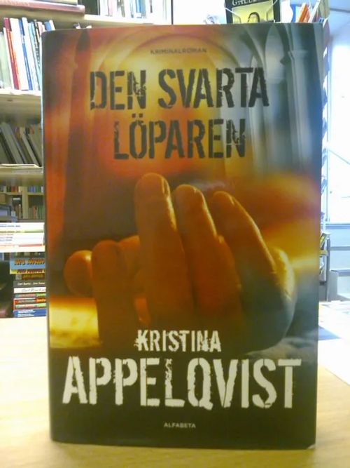 Den svarta löparen - Appelqvist Kristina | Kirja Waldemar | Osta Antikvaarista - Kirjakauppa verkossa