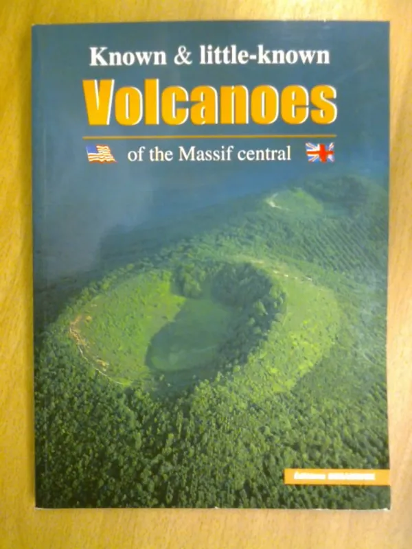 Known & little-known Volcanoes of the Massif central | Kirja Waldemar | Osta Antikvaarista - Kirjakauppa verkossa