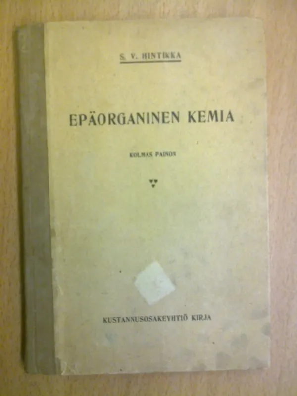 Epäorganinen kemia - V. Hintikka S. | Kirja Waldemar | Osta Antikvaarista - Kirjakauppa verkossa