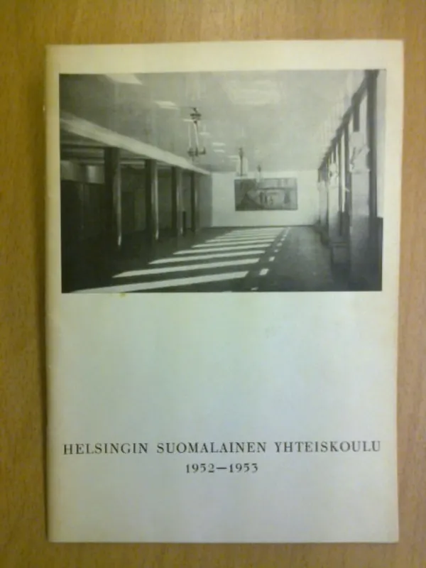 Helsingin Suomalainen Yhteiskoulu 1952-1953 | Kirja Waldemar | Osta Antikvaarista - Kirjakauppa verkossa