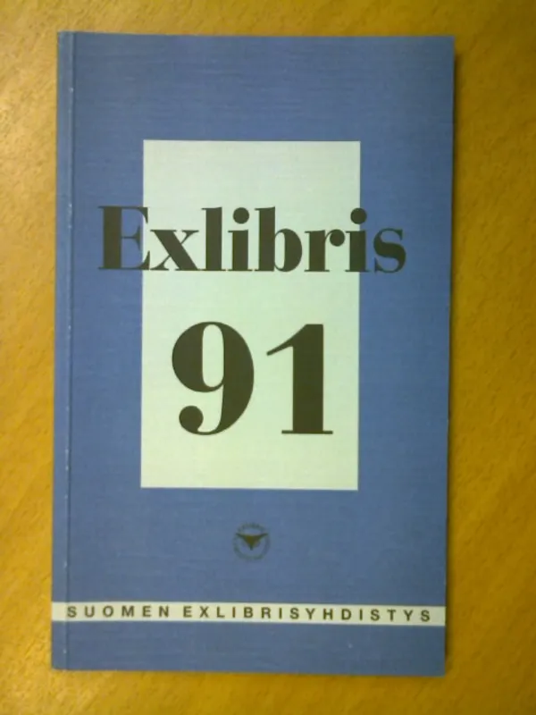 Exlibris 91. Suomen Exlibrisyhdistyksen 45-vuotisjulkaisu | Kirja Waldemar | Osta Antikvaarista - Kirjakauppa verkossa