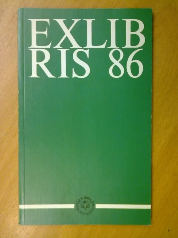 Exlibris 86. Suomen Exlibrisyhdistyksen 40-vuotisjulkaisu | Kirja Waldemar | Osta Antikvaarista - Kirjakauppa verkossa