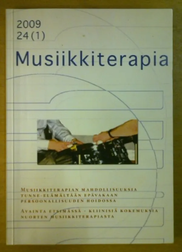 Musiikkiterapia-lehti 2009, 24 (1) | Kirja Waldemar | Osta Antikvaarista - Kirjakauppa verkossa