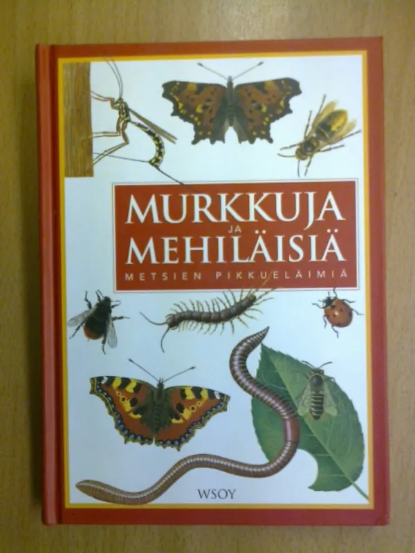 Murkkuja ja mehiläisiä. Metsien pikkueläimiä | Kirja Waldemar | Osta Antikvaarista - Kirjakauppa verkossa