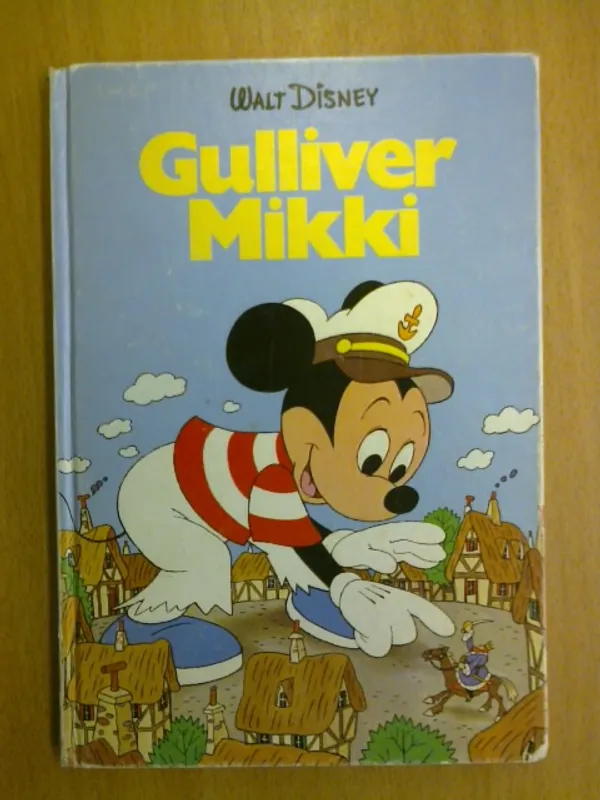 Gulliver Mikki - Disneyn satulukemisto 15 | Kirja Waldemar | Osta Antikvaarista - Kirjakauppa verkossa