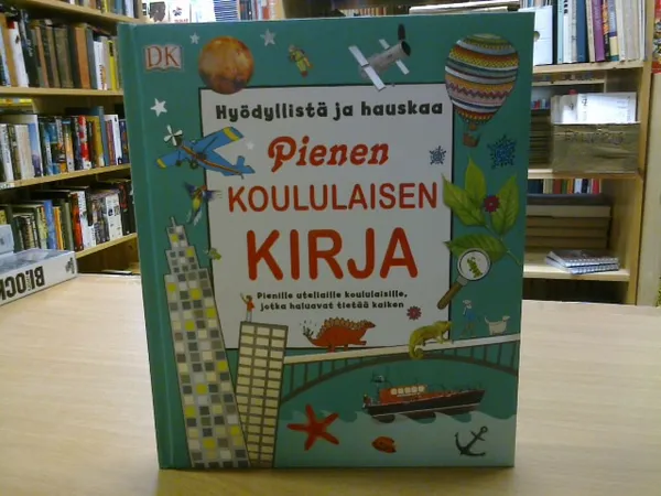 Pienen koululaisen kirja - Pienille uteliaille koululaisille, jotka haluavat tietää kaiken | Kirja Waldemar | Osta Antikvaarista - Kirjakauppa verkossa