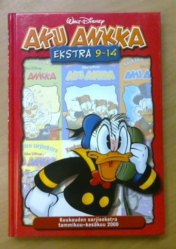 Aku Ankka Ekstra 9-14 - Kuukauden sarjisekstra tammikuu-kesäkuu 2000 - Disney Walt | Kirja Waldemar | Osta Antikvaarista - Kirjakauppa verkossa