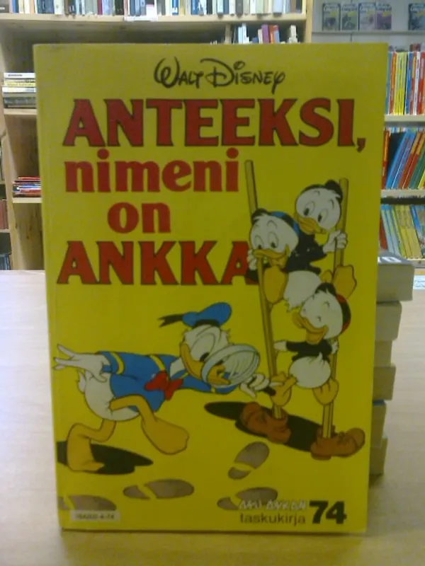 Aku Ankan taskukirja 74 - Anteeksi, nimeni on Ankka | Kirja Waldemar | Osta Antikvaarista - Kirjakauppa verkossa