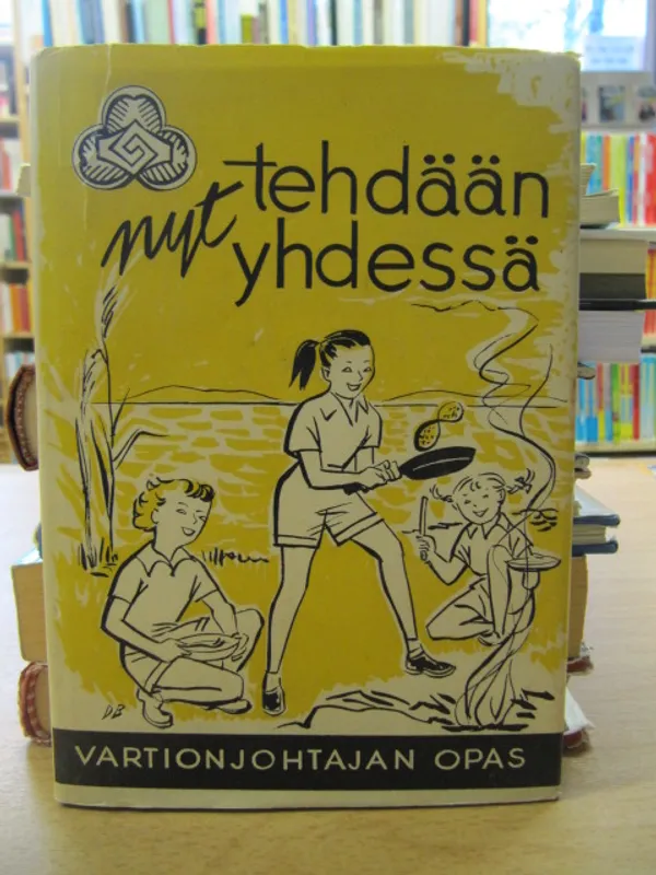 Nyt tehdään yhdessä - Vartionjohtajan opas - Harjanne Kirsi (toim) | Kirja Waldemar | Osta Antikvaarista - Kirjakauppa verkossa