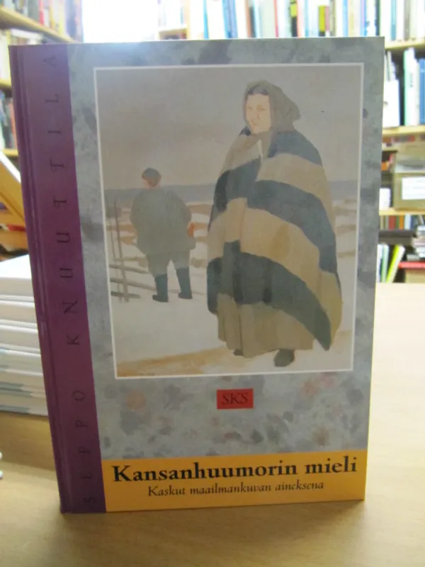 Kansanhuumorin mieli. Kaskut maailmankuvan aineksena - Seppo Knuutila | Kirja Waldemar | Osta Antikvaarista - Kirjakauppa verkossa