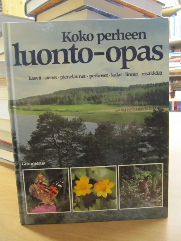 Koko perheen luonto-opas. kasvit - sienet - pieneläimet - perhoset - kalat - linnut - nisäkkäät | Kirja Waldemar | Osta Antikvaarista - Kirjakauppa verkossa