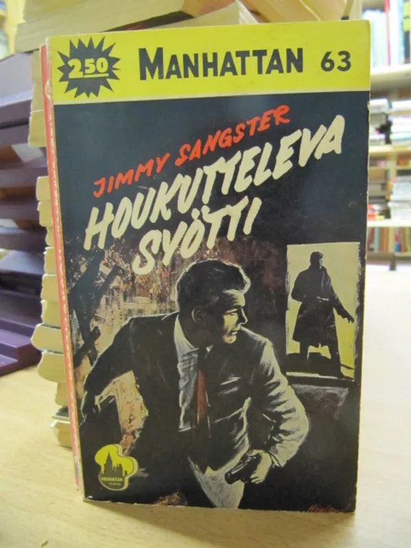 Manhattan 63 Jimmy Sangster - Houkutteleva syötti | Kirja Waldemar | Osta Antikvaarista - Kirjakauppa verkossa