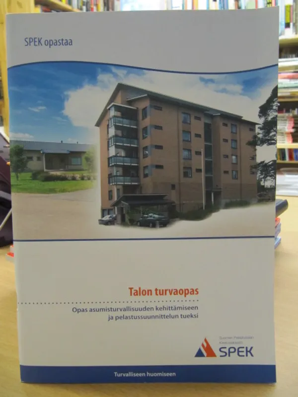 Talon turvaopas - Opas asumisturvallisuuden kehittämiseen ja pelastussuunnittelun tueksi | Kirja Waldemar | Osta Antikvaarista - Kirjakauppa verkossa