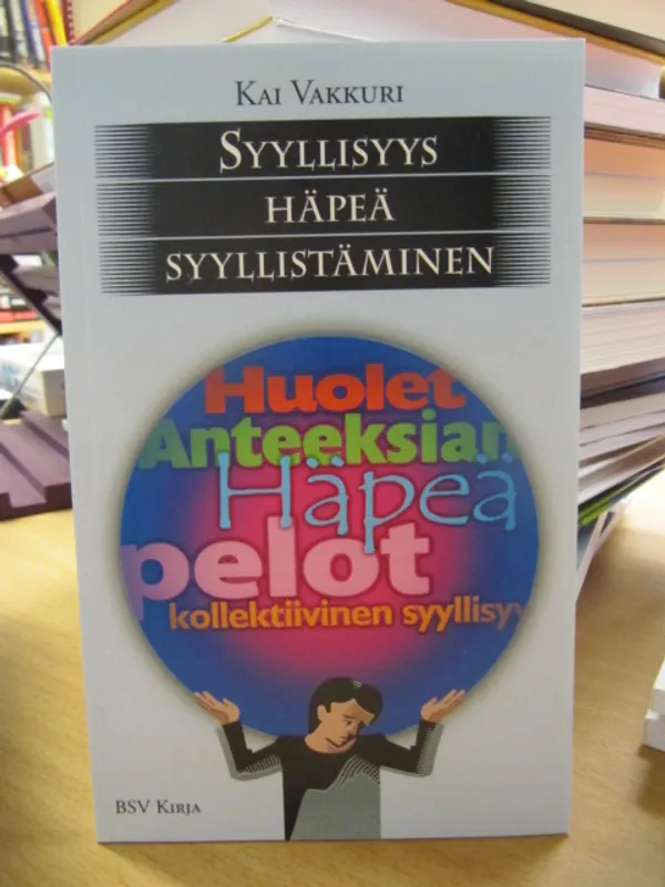 Syyllisyys, häpeä, syyllistäminen - Vakkuri Kai | Kirja Waldemar | Osta Antikvaarista - Kirjakauppa verkossa