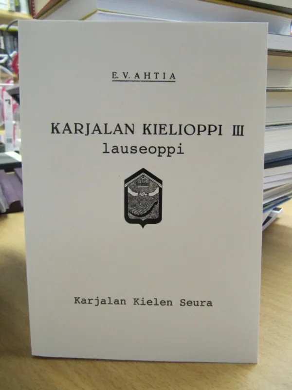 Karjalan kielioppi II lauseoppi - Ahtia E. V. | Kirja Waldemar | Osta Antikvaarista - Kirjakauppa verkossa