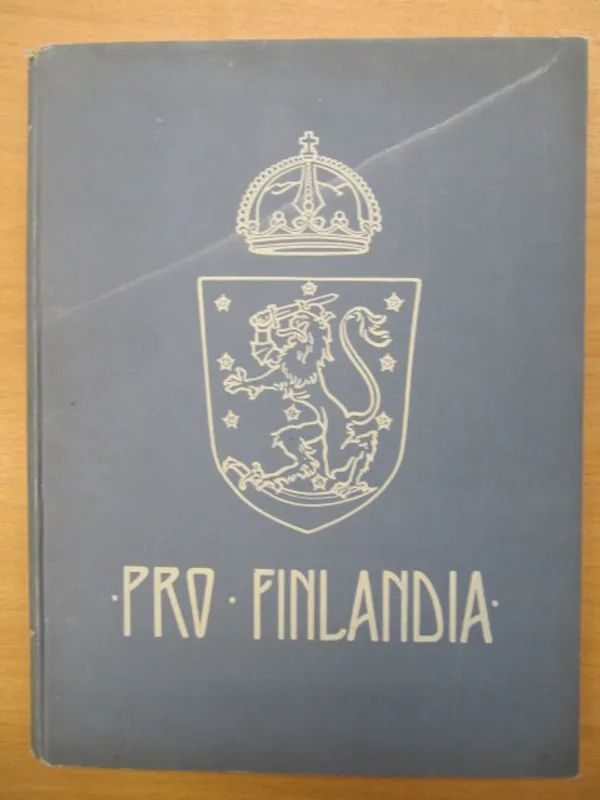 Pro Finlandia 1899 - les adresses internationales aa S. M. l'Empereur-Grand-Duc Nicolas II | Kirja Waldemar | Osta Antikvaarista - Kirjakauppa verkossa