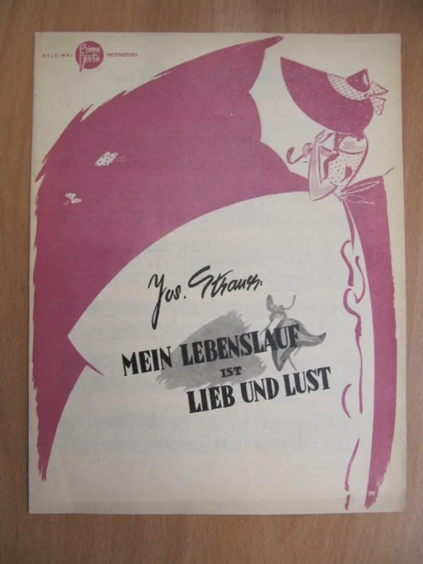 Jos. Strauss: Mein Lebenslauf ist Lieb und Lust (Valssi, Op. 263) - Strauss Jos. | Kirja Waldemar | Osta Antikvaarista - Kirjakauppa verkossa