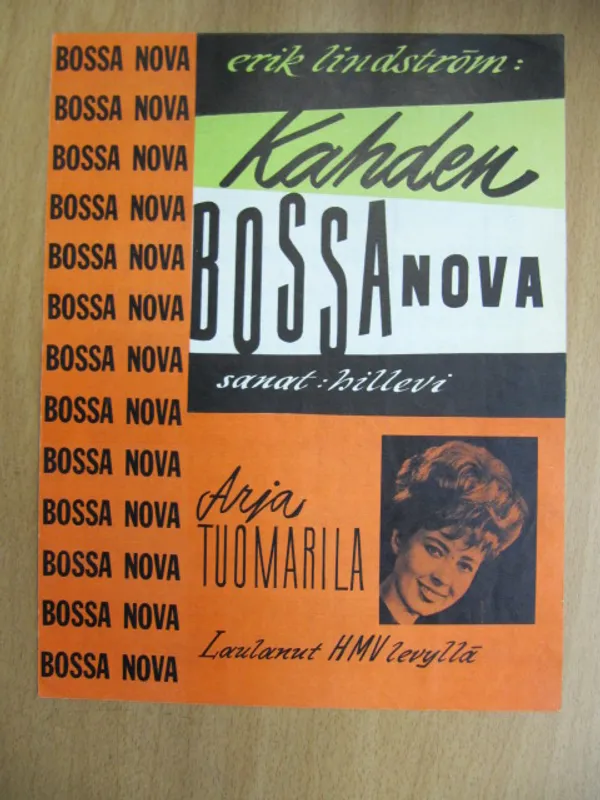 Kahden bossanova - Bossa Nova Feel (Arja Tuomarila) - lisäksi: Hiljainen Tango - Lindström Erik, Hillevi | Kirja Waldemar | Osta Antikvaarista - Kirjakauppa verkossa