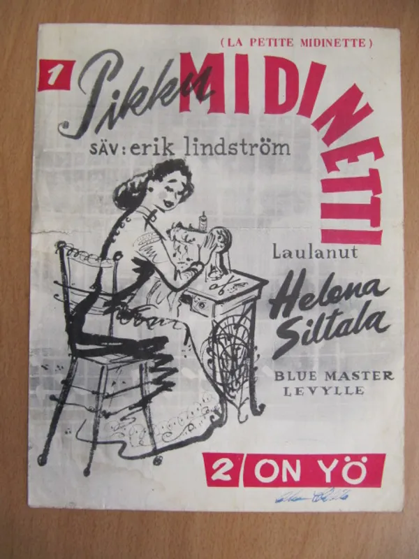 Pikku Midinetti (La Petite Midinette) - 2 on yö (tango) (laulanut Helena Siltala) - Lindström Erik, Hillevi | Kirja Waldemar | Osta Antikvaarista - Kirjakauppa verkossa