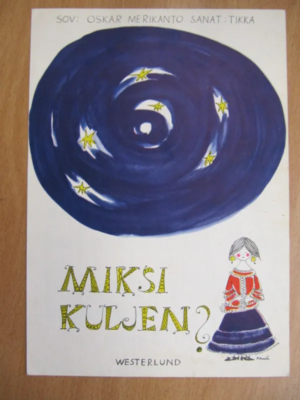 Miksi kuljen? - Merikanto Oskar, Tikka | Kirja Waldemar | Osta Antikvaarista - Kirjakauppa verkossa