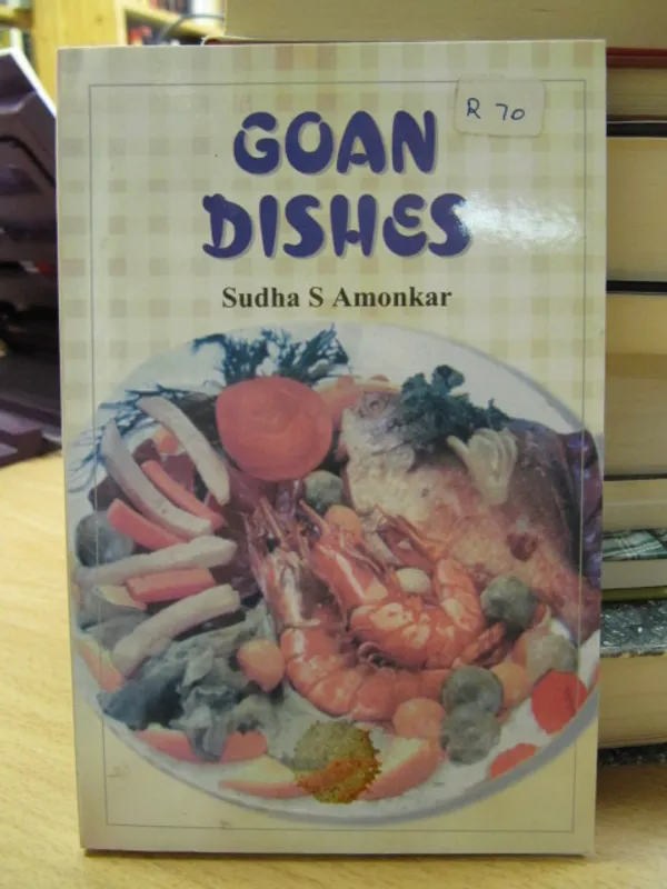 Goan Dishes - Suresh Amonkar Sudha | Kirja Waldemar | Osta Antikvaarista - Kirjakauppa verkossa