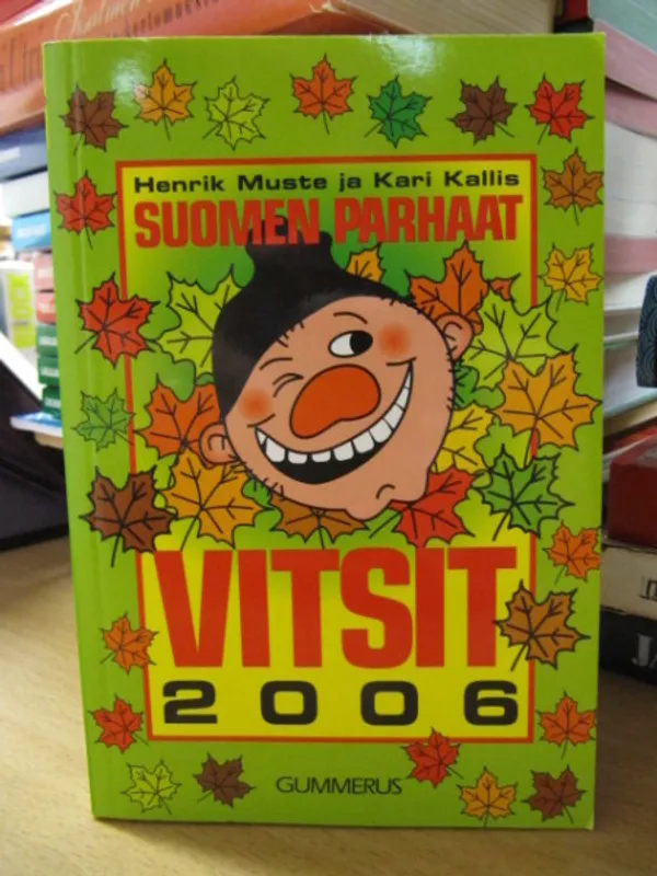 Suomen parhaat vitsit 2006 - Kari Kallis | Kirja Waldemar | Osta Antikvaarista - Kirjakauppa verkossa