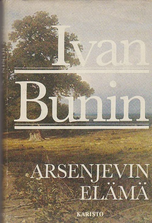 Arsenjevin elämä - Bunin Ivan | Vantaan Antikvariaatti Oy | Osta Antikvaarista - Kirjakauppa verkossa