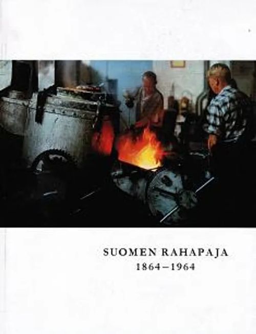 Suomen rahapaja 1864-1964 - Kuusi Sakari | Vantaan Antikvariaatti Oy | Osta Antikvaarista - Kirjakauppa verkossa