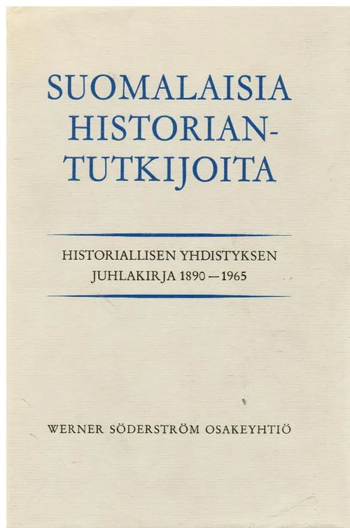 Suomalaisia historiantutkijoita - Papunen Pentti (toim.) | Vantaan Antikvariaatti Oy | Osta Antikvaarista - Kirjakauppa verkossa